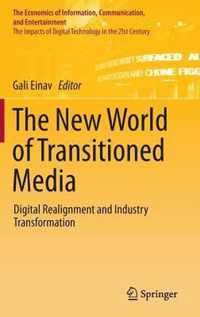 The New World of Transitioned Media