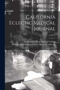 California Eclectic Medical Journal; 6, (1913)