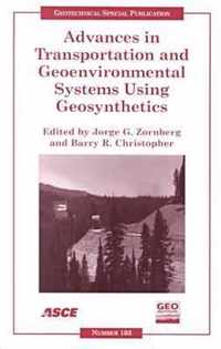 Advances in Transportation and Geoenvironmental Systems Using Geosynthetics