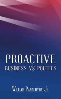 Proactive Business vs Politics