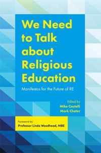 We Need to Talk about Religious Education