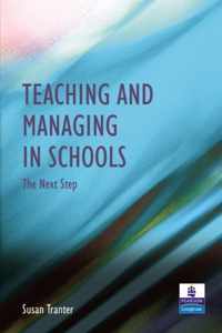 Teaching and Managing in Schools