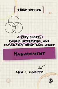 A Very Short, Fairly Interesting and Reasonably Cheap Book about Management