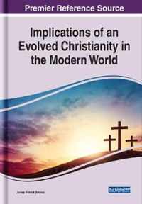 Implications of an Evolved Christianity in the Modern World