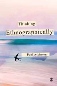 Thinking Ethnographically