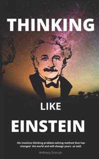 Thinking Like Einstein