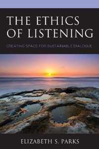 The Ethics of Listening