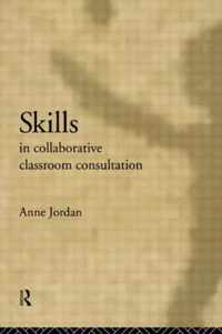 Skills in Collaborative Classroom Consultation