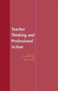 Teacher Thinking & Professional Action