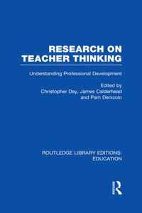 Research On Teacher Thinking (Rle Edu N): Understanding Professional Development