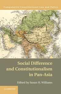 Social Difference and Constitutionalism in Pan-Asia