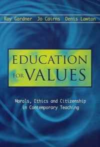 EDUCATION FOR VALUES-MORALS, ETHICS & CITIZENSHIP