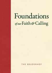 Foundations of Our Faith and Calling