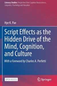 Script Effects as the Hidden Drive of the Mind, Cognition, and Culture