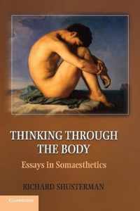 Thinking Through The Body