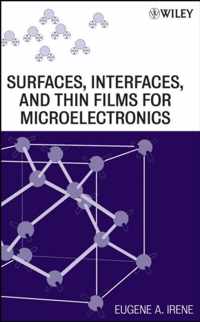 Surfaces, Interfaces, and Films for Microelectronics