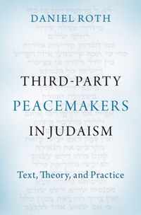 Third-Party Peacemakers in Judaism