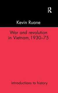 War and Revolution in Vietnam