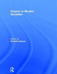 Cinema in Muslim Societies