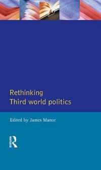 Rethinking Third World Politics