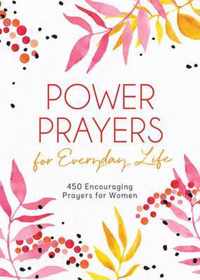 Power Prayers for Everyday Life