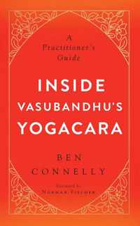 Inside Vasubandhu's Yogacara