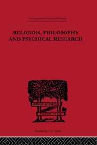 Religion, Philosophy and Psychical Research