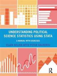 Understanding Political Science Statistics Using Stata