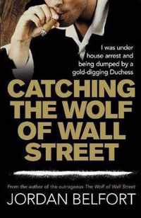 Catching the Wolf of Wall Street