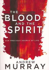 The Blood and the Spirit