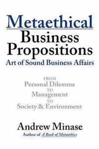 Metaethical Business Propositions