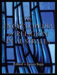 The Encyclopedia of Religion in Australia