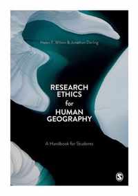 Research Ethics for Human Geography