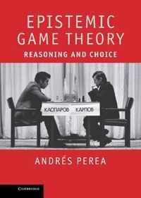 Epistemic Game Theory