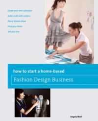 How to Start a Home-based Fashion Design Business