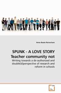 SPUNK - A LOVE STORY Teacher community not