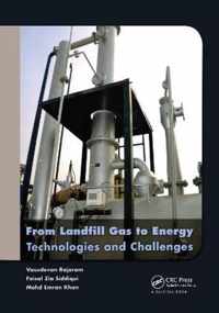 From Landfill Gas to Energy: Technologies and Challenges