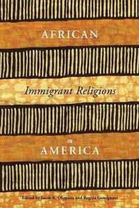 African Immigrant Religions in America