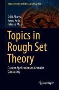 Topics in Rough Set Theory