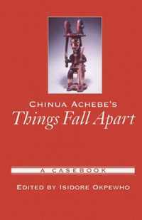 Chinua Achebe's Things Fall Apart