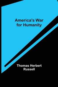 America's War for Humanity