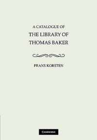 A Catalogue of the Library of Thomas Baker