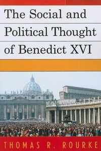 The Social and Political Thought of Benedict XVI