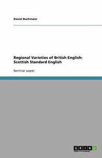 Regional Varieties of British English: Scottish Standard English