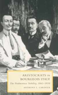 Aristocrats In Bourgeois Italy