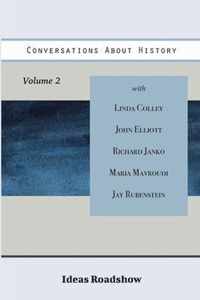 Conversations About History, Volume 2