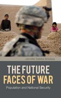 The Future Faces of War