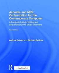 Acoustic and MIDI Orchestration for the Contemporary Composer