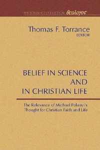 Belief in Science and in Christian Life