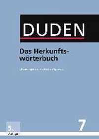 Duden 7 - Das Herkunftswörterbuch